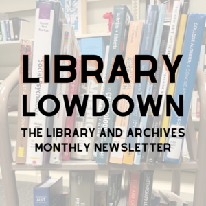 The November/December LIBRARY LOWDOWN is out now!